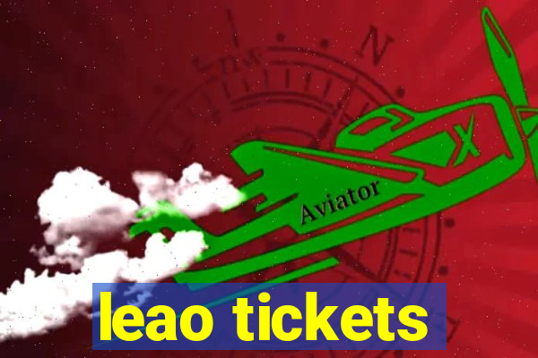 leao tickets